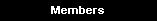 Members